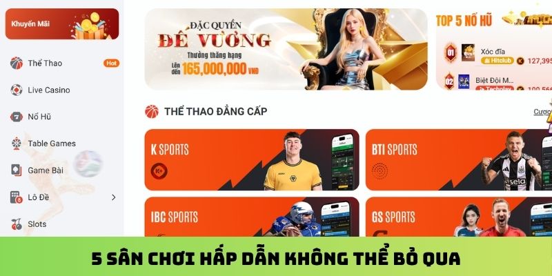 5 sân chơi hấp dẫn không thể bỏ qua